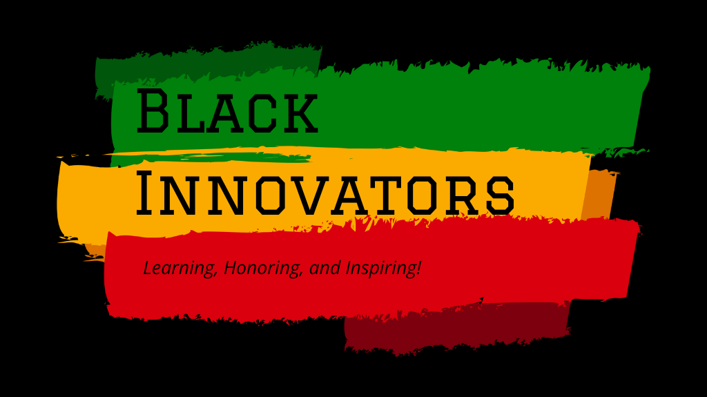 A digital graphic with a black background featuring bold, textured brushstrokes in green, yellow, and red. The words 'Black Innovators' are prominently displayed in black capital letters, with a subtitle in italicized red text reading 'Learning, Honoring, and Inspiring!
