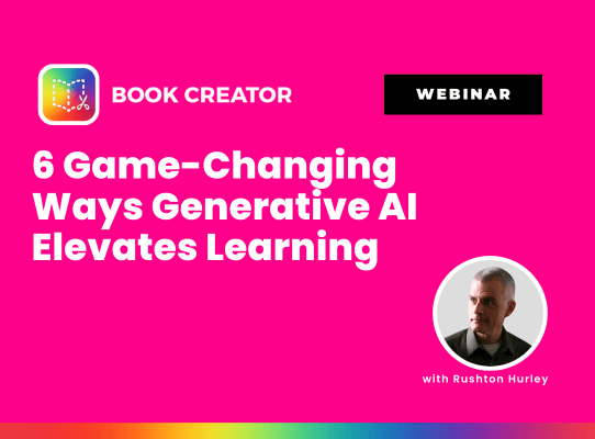 Featured image for “6 Game-Changing Ways Generative AI Elevates Learning”
